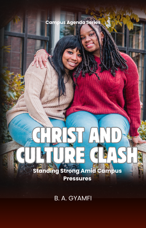 Christ and Culture Clash: Standing Strong Amid Campus Pressures
