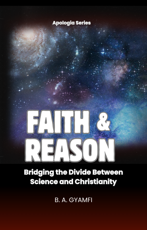 Faith and Reason: Bridging the Divide Between Science and Christianity