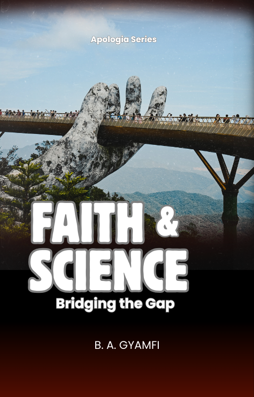 Faith and Science: Bridging the Gap