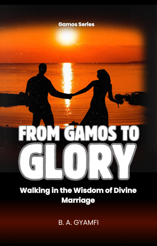 From Gamos to Glory: Walking in the Wisdom of Divine Marriage