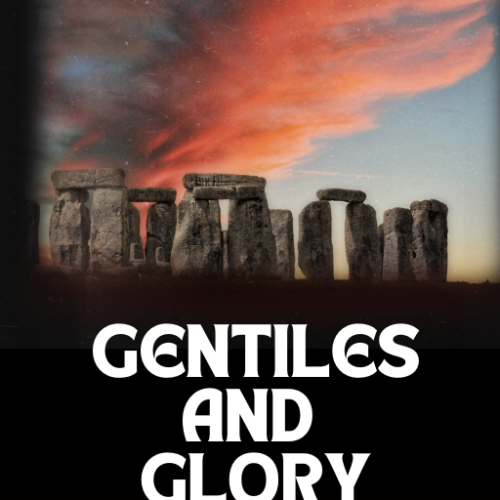 Gentiles and Glory: The Mystery of Inclusion