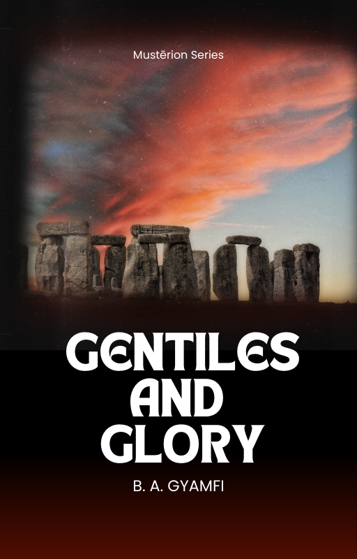Gentiles and Glory: The Mystery of Inclusion