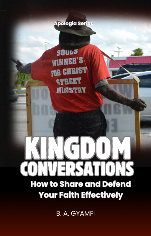 Kingdom Conversations: How to Share and Defend Your Faith Effectively