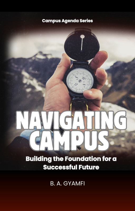 Navigating Campus: Building the Foundation for a Successful Future