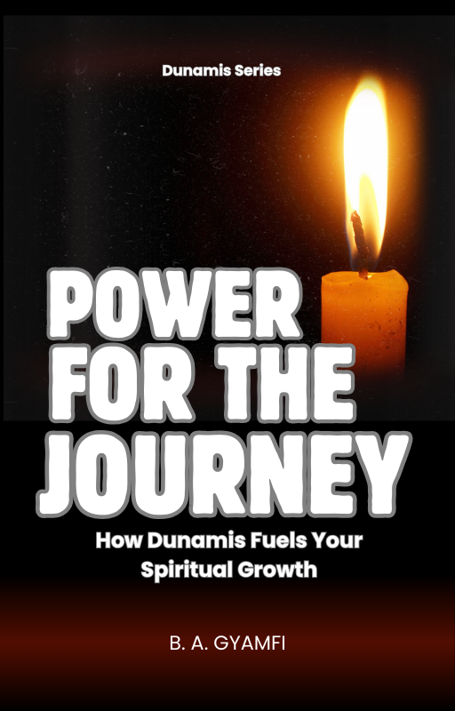 Power for the Journey: How Dunamis Fuels Your Spiritual Growth