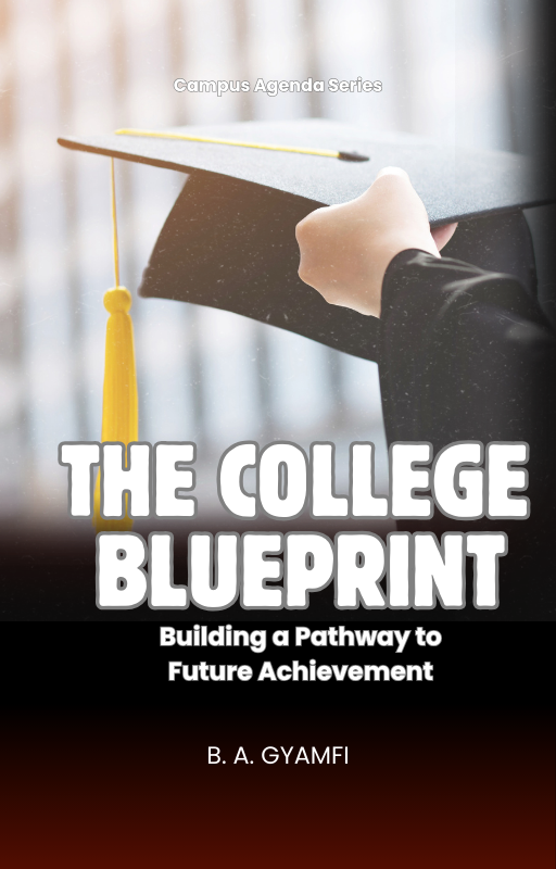 The College Blueprint: Building a Pathway to Future Achievement