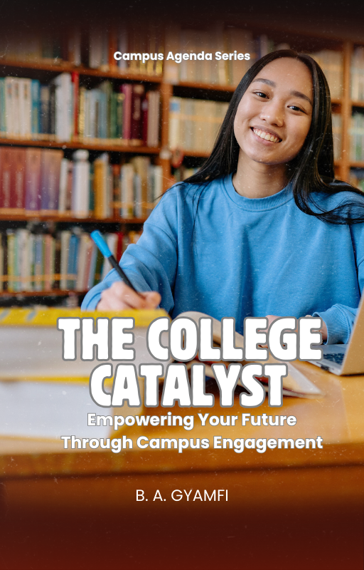 The College Catalyst: Empowering Your Future Through Campus Engagement