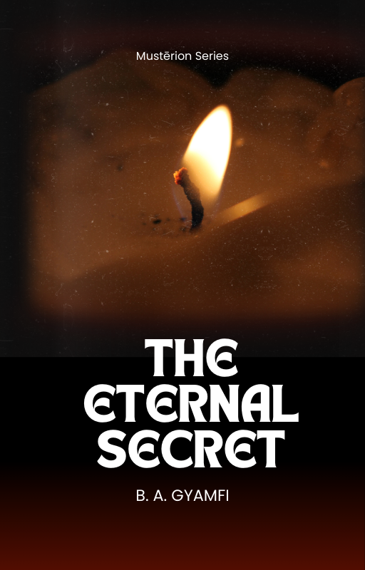 The Eternal Secret: Understanding God's Redemptive Blueprint
