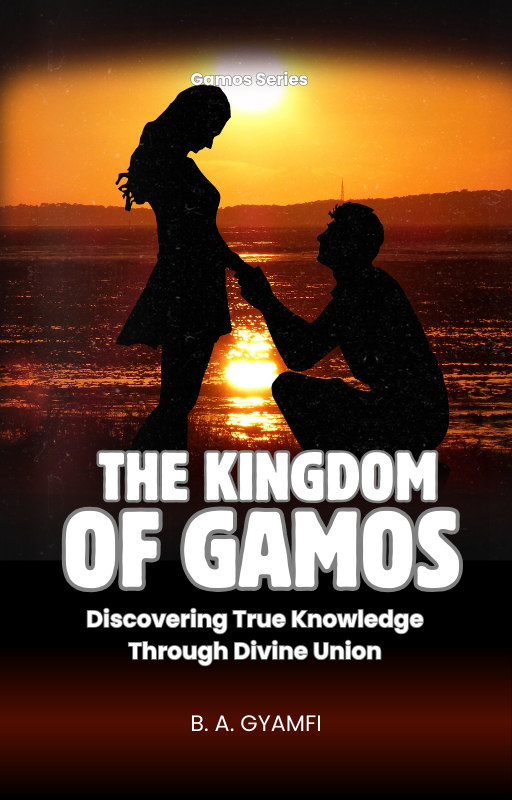The Kingdom of Gamos: Discovering True Knowledge Through Divine Union