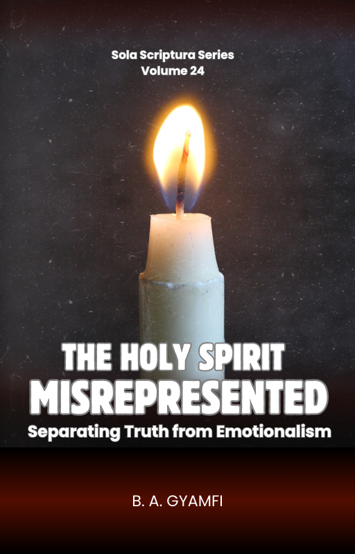 The Holy Spirit Misrepresented: Separating Truth from Emotionalism